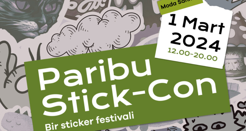 Paribu Stick Con Festivali’nin başvuruları açıldı