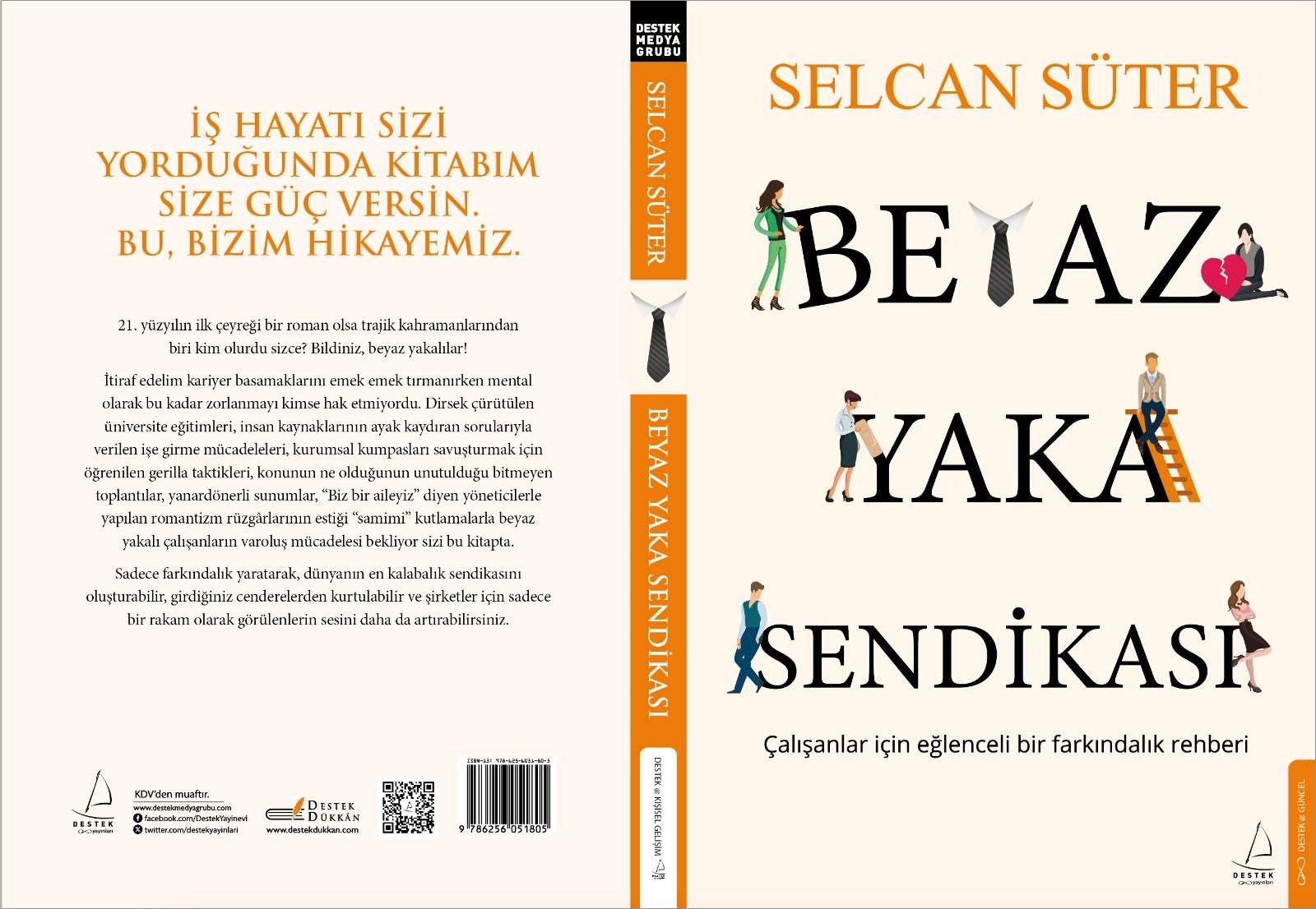 Kurumsal Hayatın Perde Arkası: Selcan Süter’den Beyaz Yakalılar İçin Manifesto!