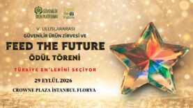 5. Uluslararası Güvenilir Ürün Zirvesi Feed The Future Ödül Töreni