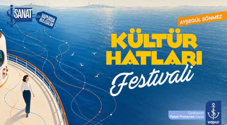 1781180215_ISSA_1012_IsVapur_kulturhatlarifestivali_aysegulsonmez_914x504
